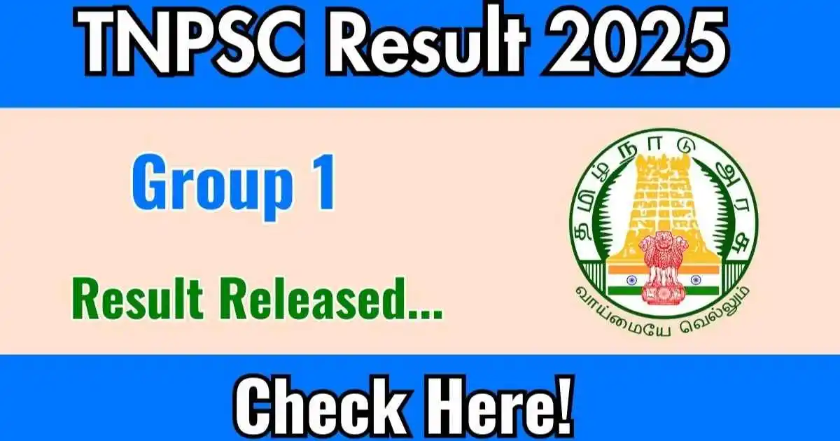 TNPSC Group 1 Results Declared: 70 Posts Available for Tamil Nadu's Top Government Jobs